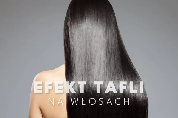 Kobieta z lśniącymi, prostymi, czarnymi włosami. Tekst na zdjęciu: "EFEKT TAFLI NA WŁOSACH".